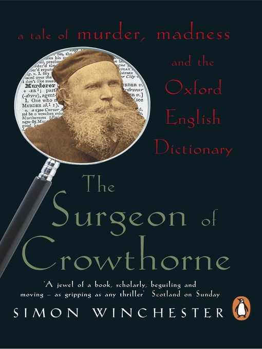 Title details for The Surgeon of Crowthorne by Simon Winchester - Available